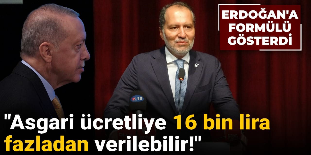 asgari-ucretliye-16-bin-lira-fazladan-verilebilir-erbakan-erdogana-formulu-gosterdi-L1PRz7xV.jpg