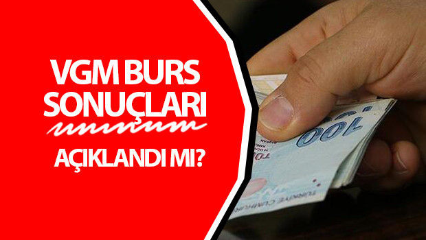 vgm burs sonuclari ne zaman aciklanacak aciklandi mi 2025 2026 universite vgm burs basvuru sonuc detaylari iepgqj8Z.jpg
